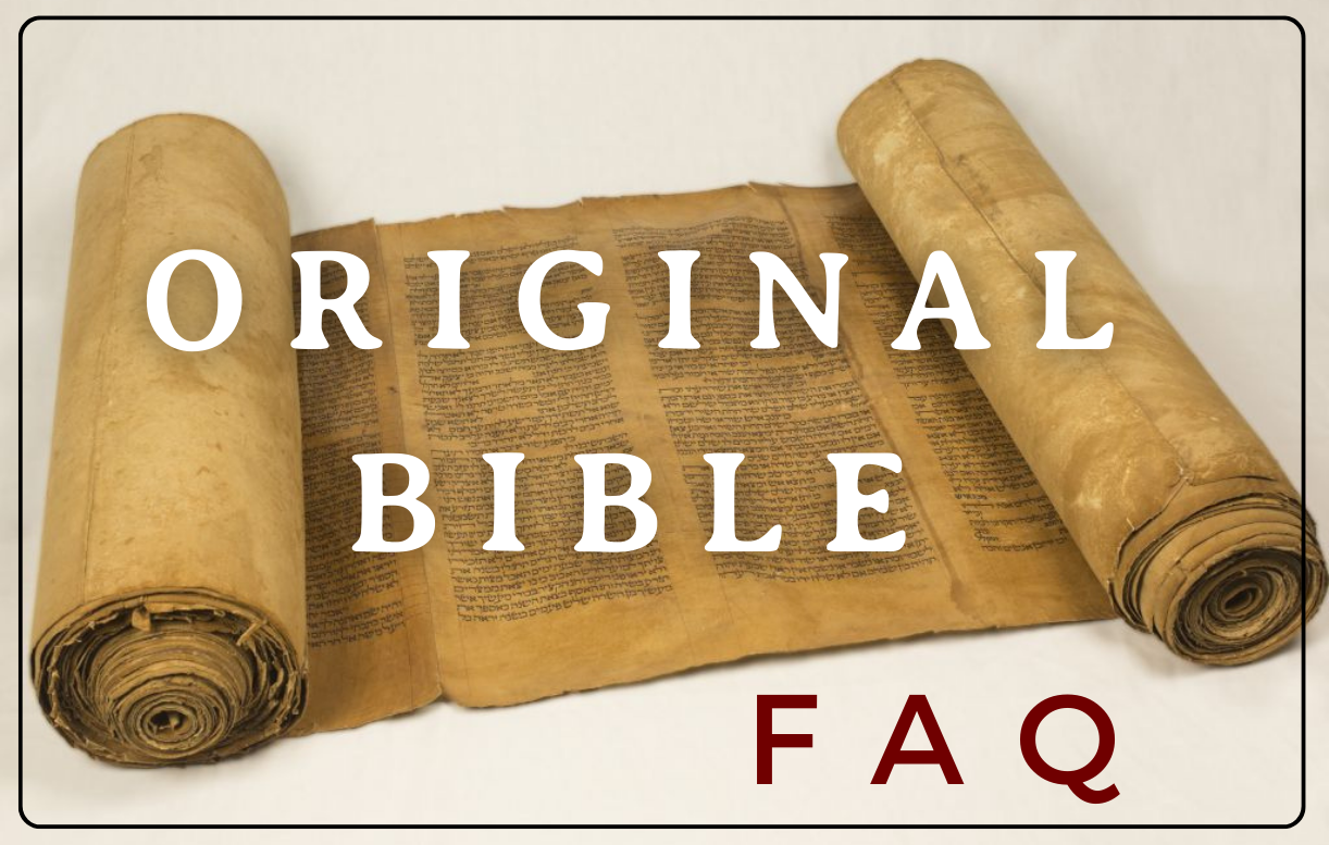 Original Bible FAQ