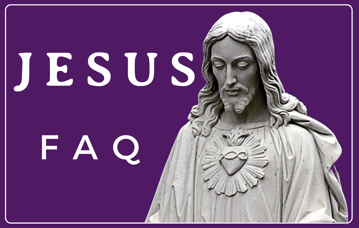 Jesus FAQ