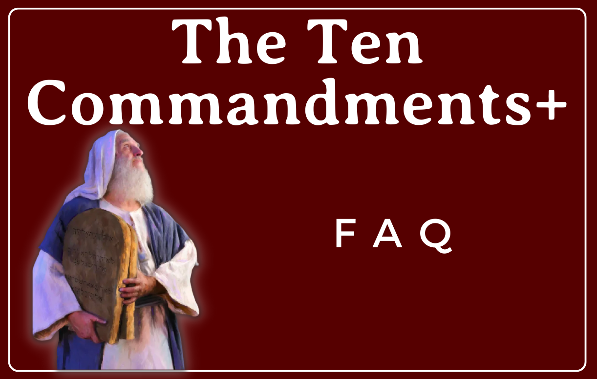 Ten Commandments FAQ