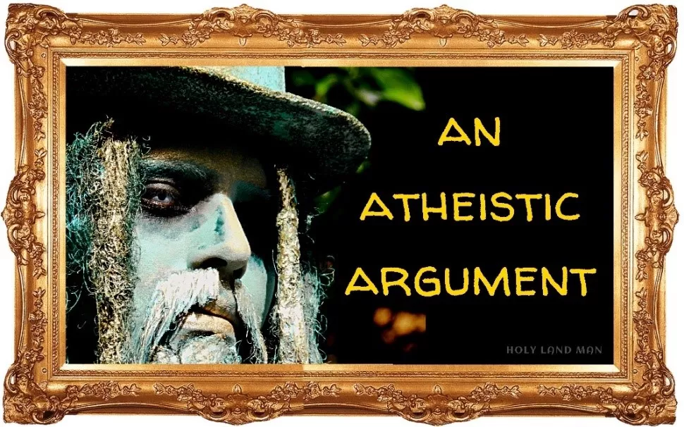 An atheistic argument