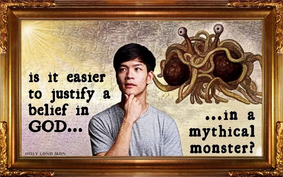 Is it easier to justify a belief in God or in a mythical monster