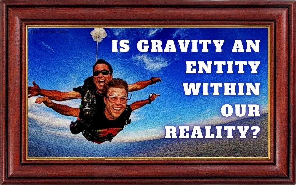 Is gravity an entity within our reality?