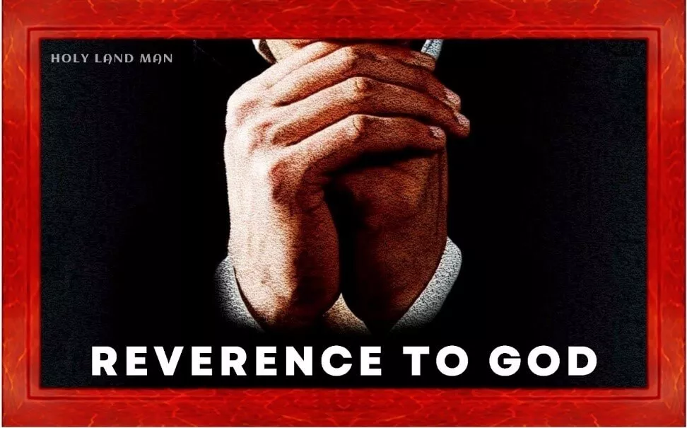 REVERENCE TO GOD