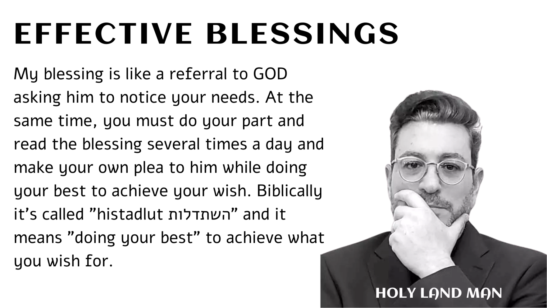 Effective blessings by holy land man