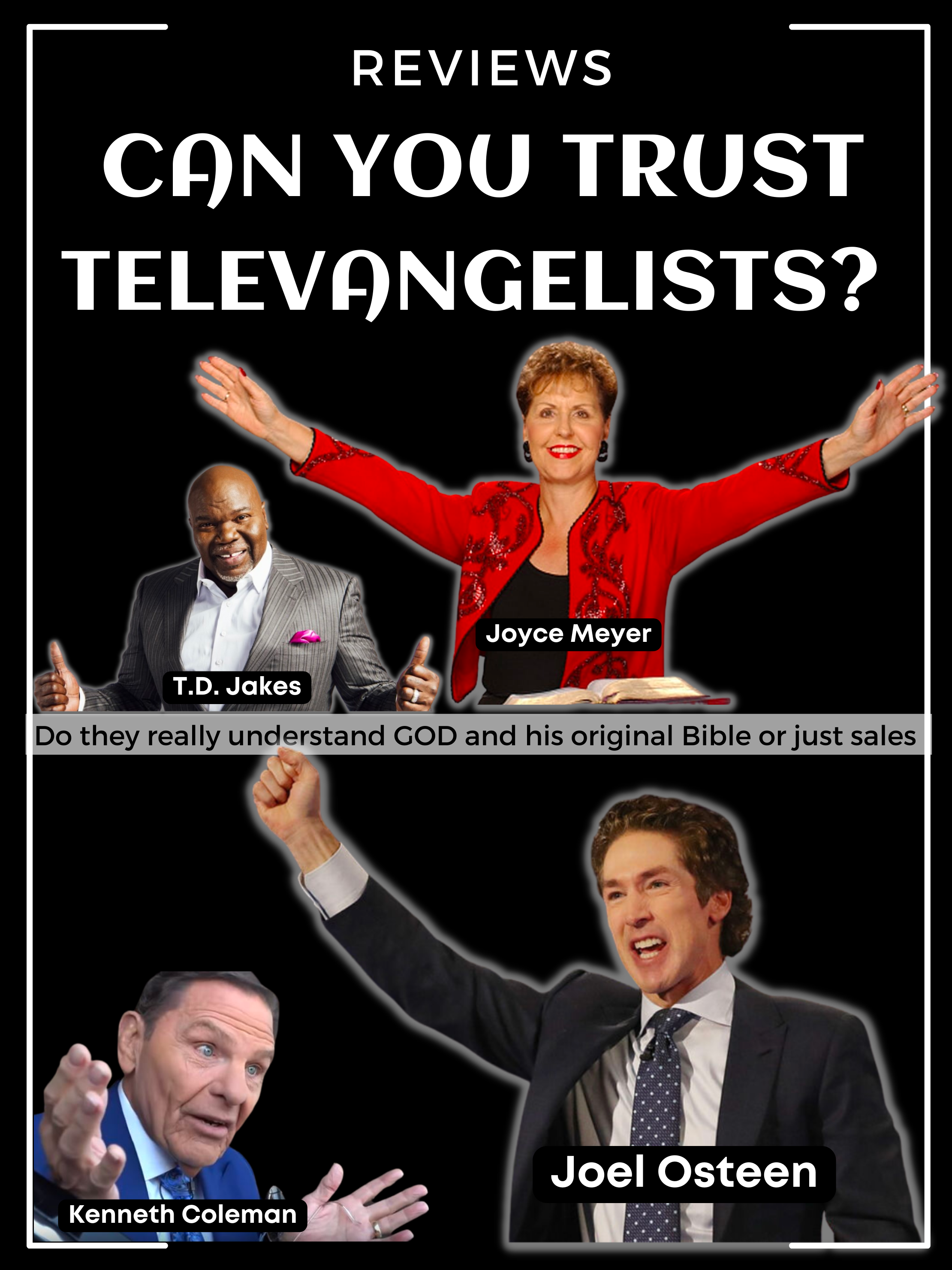 CAN YOU TRUST TELEVANGELISTS OR PREACHERS?
