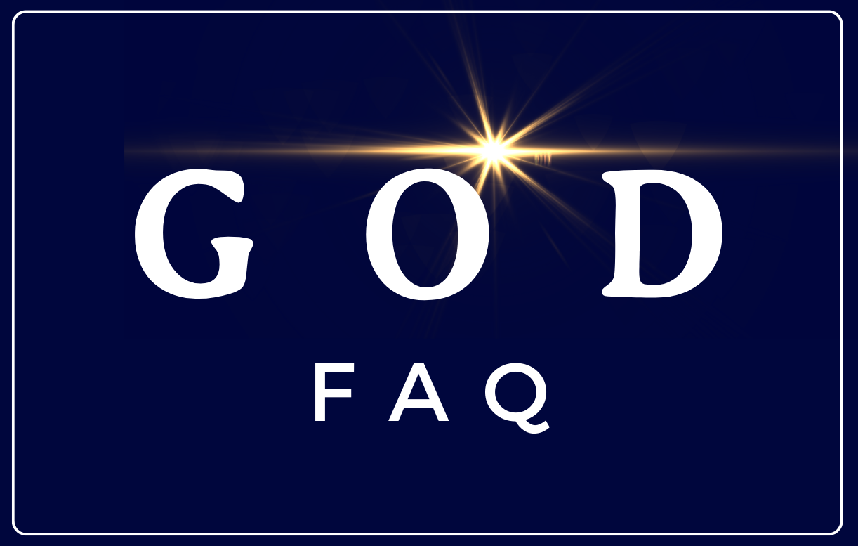 GOD FAQ