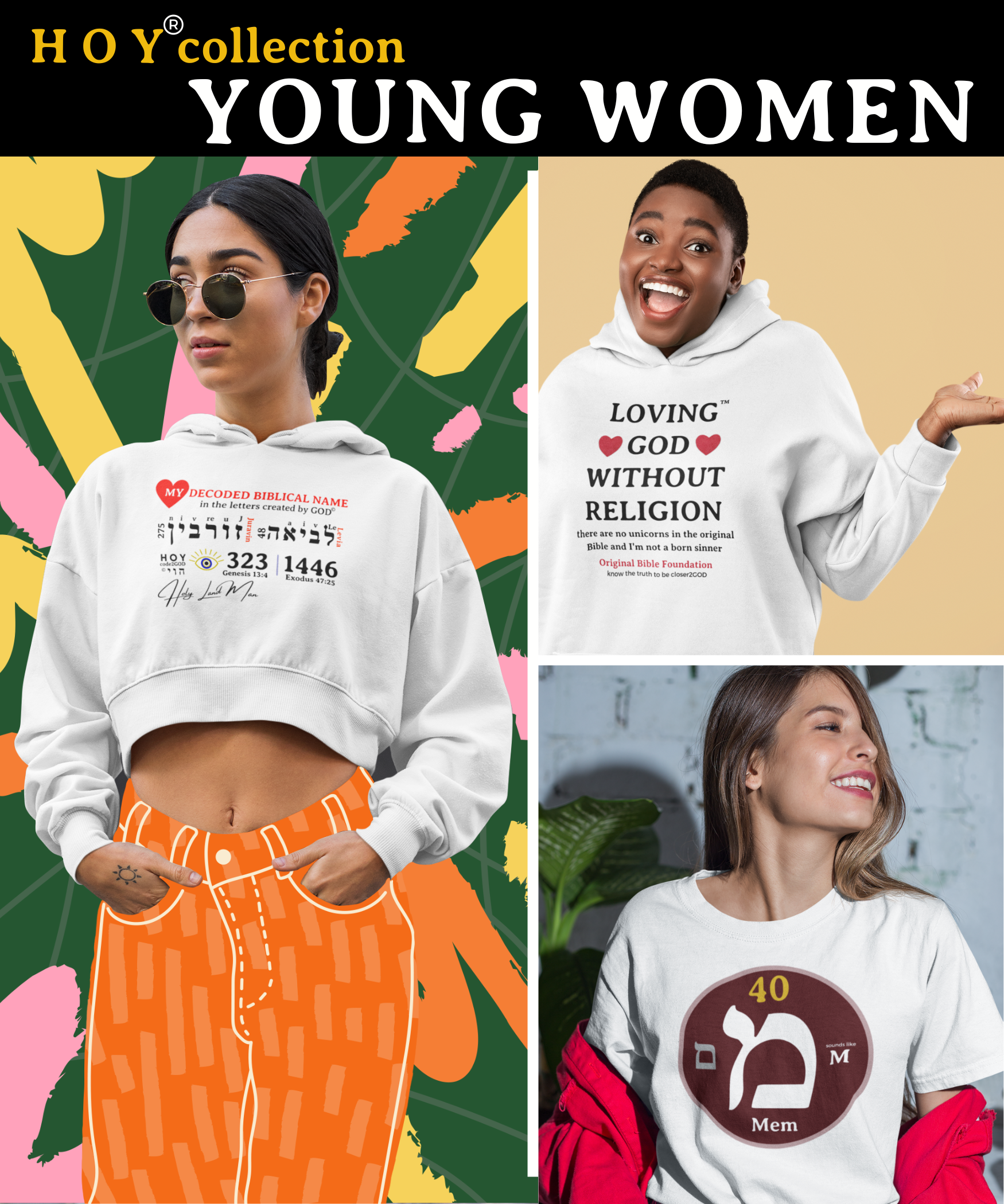 HOY wear young women collection by Original Bible Foundation and Don Juravin